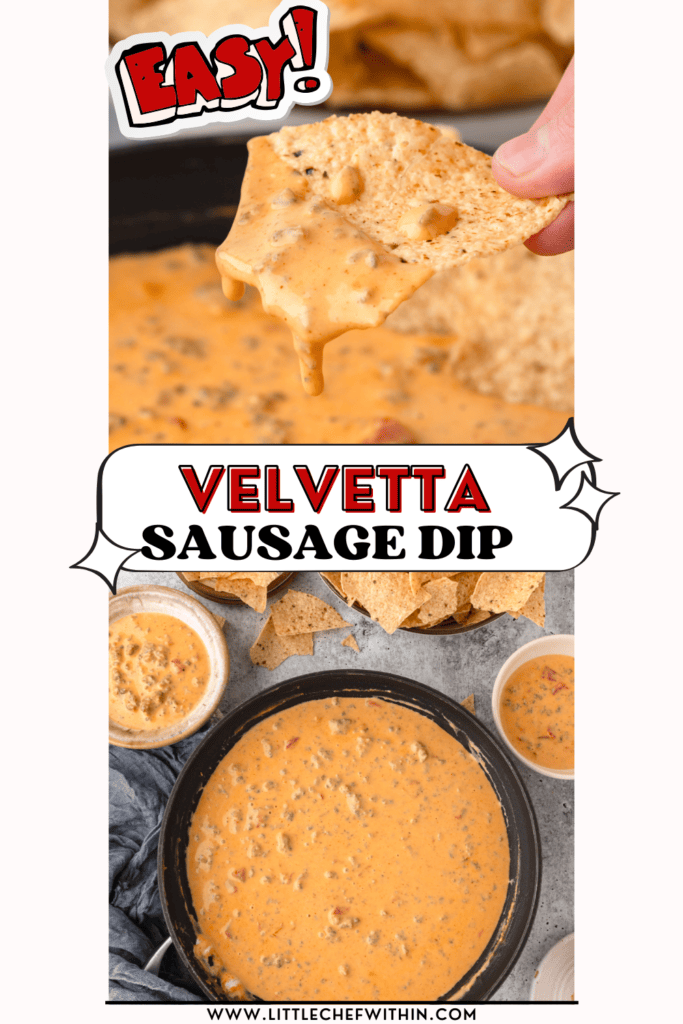 A tortilla chip dripping with Velveeta sausage dip with a bowl of dip and more chips in the background., and a skillet full of cheese dip at the bottom. The text reads "Velveeta Sausage Dip" with the word Easy written in red indicating it's a quick and easy recipe to make