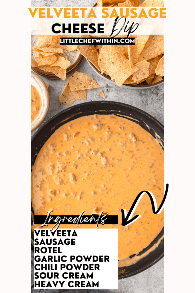 A skillet full with Velveeta sausage dip and more chips in the background., . The text reads "Velveeta Sausage Dip" with the ingredients to make the recipe displayed.
