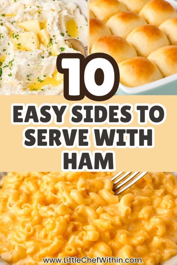 10 easy sides to serve with ham collage.