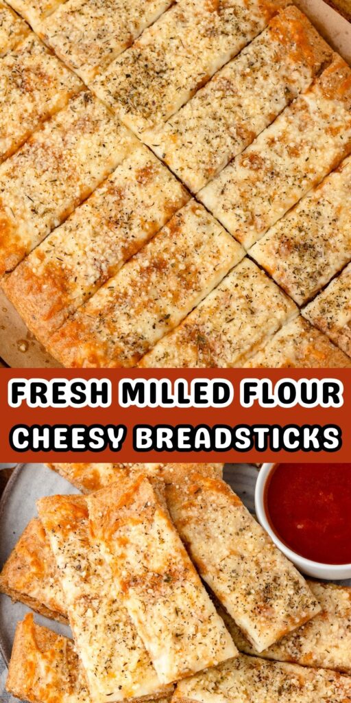 Fresh Milled Flour Cheesy Breadsticks
